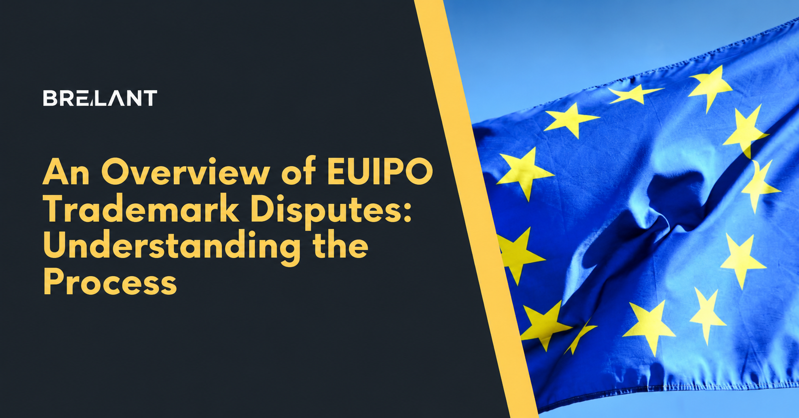 Una visión general de las controversias sobre marcas de la EUIPO: comprensión del proceso