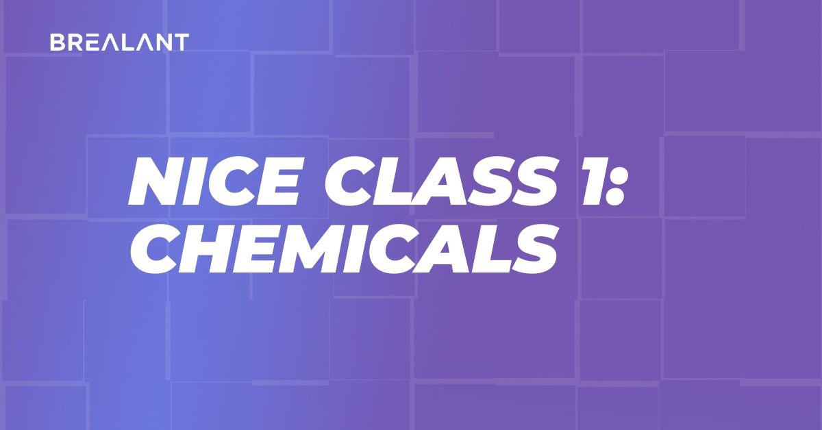 Nice Class 1: Chemicals