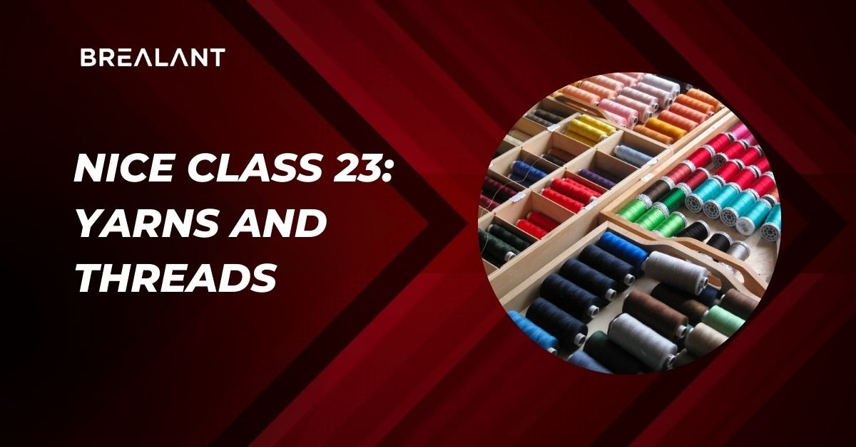 Nice Class 23: Yarns and Threads