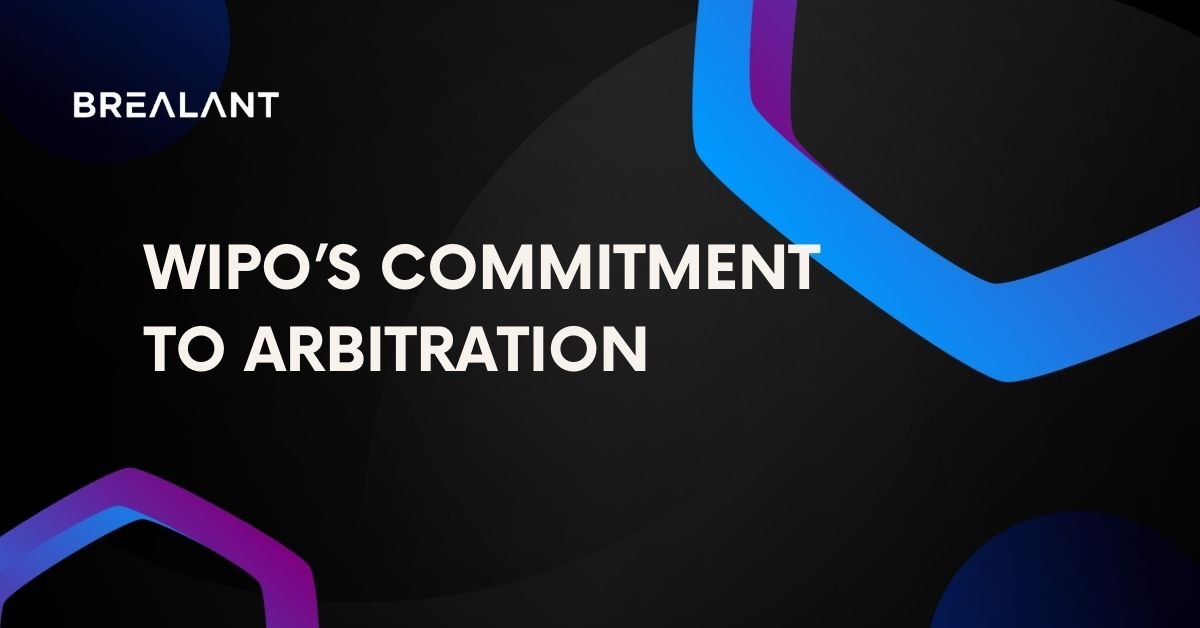 WIPO's Commitment to Arbitration